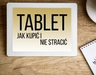 Tablety poradnik 